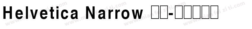 Helvetica Narrow 粗体字体转换